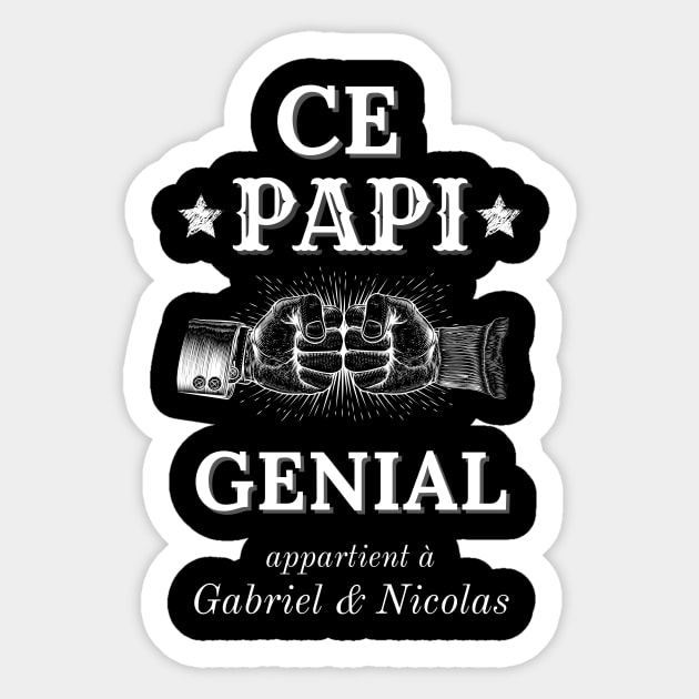 Ce Papi génial appartient cadeau grand-papa, Gift To Papa, Gift To Dad, Gift To Daddy Sticker by Somethingstyle